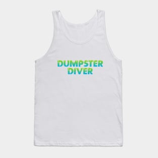 Dumpster Diver Tank Top